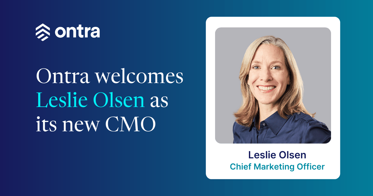 Ontra Welcomes Leslie Olsen as Chief Marketing Officer